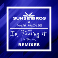 Thumbnail for the Sunset Bros - I'm Feeling It (In The Air) [Sunset Bros X Mark McCabe / Remixes] link, provided by host site
