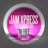 Thumbnail for the Jam Xpress - I'm Free (Never) link, provided by host site