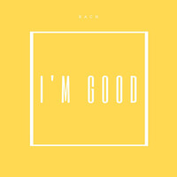 Thumbnail for the Bach - I'm Good link, provided by host site