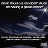 Thumbnail for the David Devilla - I'm Having a Great Dream (Remixes) link, provided by host site