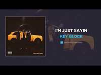 Thumbnail for the Key Glock - I'm Just Sayin link, provided by host site