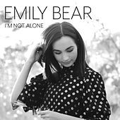 Thumbnail for the Emily Bear - I'm Not Alone link, provided by host site