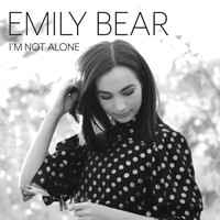 Thumbnail for the Emily Bear - I'm Not Alone link, provided by host site