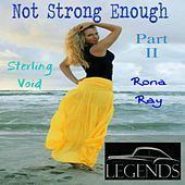 Thumbnail for the Sterling Void - I'm Not Strong Enough II link, provided by host site