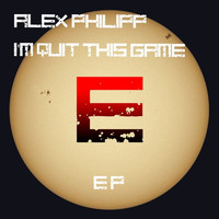 Thumbnail for the Alex Philipp - I'm Quit This Game link, provided by host site