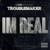 Thumbnail for the Troublemaker - I'm Real link, provided by host site