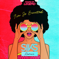 Thumbnail for the Sound Of Legend - I'm So Excited (Siks Remix) link, provided by host site