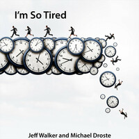 Thumbnail for the Jeff Walker - I'm so Tired link, provided by host site