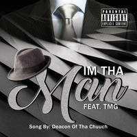 Thumbnail for the Deacon of tha Chuuch - I'm tha Man link, provided by host site