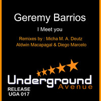Thumbnail for the Geremy Barrios - I Meet You link, provided by host site