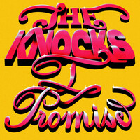 Thumbnail for the The Knocks - I Promise link, provided by host site