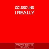 Thumbnail for the Goldsound - I Really link, provided by host site