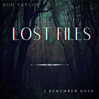 Thumbnail for the Rob Taylor - I Remember Days link, provided by host site