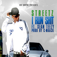 Thumbnail for the Streetz - I Run Shit link, provided by host site