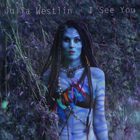 Thumbnail for the Julia Westlin - I See You link, provided by host site