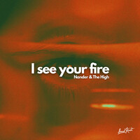 Thumbnail for the Nander - I See Your Fire link, provided by host site