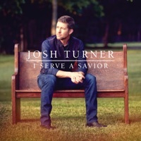 Thumbnail for the Josh Turner - I Serve a Savior link, provided by host site