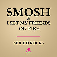 Thumbnail for the I Set My Friends On Fire - I Set My Friends On Fire & Smosh link, provided by host site