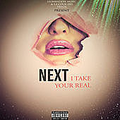 Thumbnail for the Next - I Take Your Real link, provided by host site
