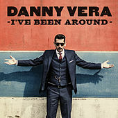 Thumbnail for the Danny Vera - I've Been Around link, provided by host site