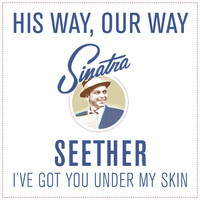Thumbnail for the Seether - I've Got You Under My Skin link, provided by host site