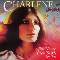 Thumbnail for the Charlene - I've Never Been To Me (Re-Recorded - Sped Up) link, provided by host site