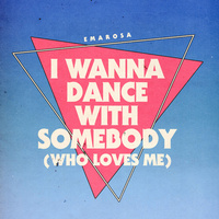 Thumbnail for the Emarosa - I Wanna Dance with Somebody (Who Loves Me) link, provided by host site