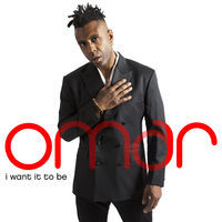 Thumbnail for the Omar - I Want It to Be link, provided by host site