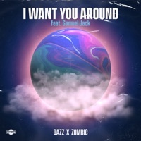 Thumbnail for the Dazz - I Want You Around link, provided by host site
