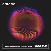 Thumbnail for the Wade - I Was Made For Lovin' You link, provided by host site
