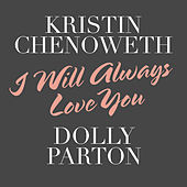 Thumbnail for the Kristin Chenoweth - I Will Always Love You link, provided by host site