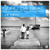 Thumbnail for the Guru Da Beat - I Will Follow - Keyhan DM Remix link, provided by host site