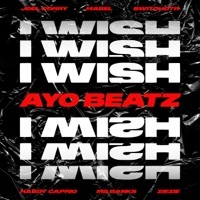 Thumbnail for the Joel Corry - I Wish (Ayo Beatz Remix) link, provided by host site