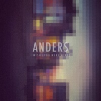 Thumbnail for the Anders - I Wish (You Were Mine) link, provided by host site