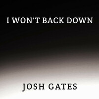 Thumbnail for the Josh Gates - I Won't Back Down link, provided by host site