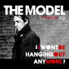Thumbnail for the The Model - I Won't Be Hanging Out Anymore (Remixes) link, provided by host site