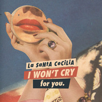 Thumbnail for the La Santa Cecilia - I Won't Cry For You link, provided by host site