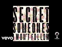 Thumbnail for the Secret Someones - I Won't Follow link, provided by host site