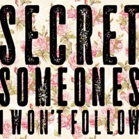 Thumbnail for the Secret Someones - I Won't Follow link, provided by host site