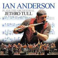 Thumbnail for the Ian Anderson - Ian Anderson Plays the Orchestral Jethro Tull link, provided by host site