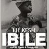 Thumbnail for the Lil Kesh - Ibile link, provided by host site