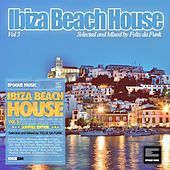 Thumbnail for the Felix Da Funk - Ibiza Beach House, Vol. 5 (Continuous Mix by Felix da Funk) link, provided by host site