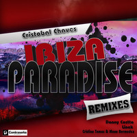 Thumbnail for the Cristobal Chaves - Ibiza Paradise Remixes link, provided by host site