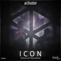 Thumbnail for the Activator - Icon (Infirium & D-Verze Remix) link, provided by host site