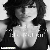 Thumbnail for the Toby - Idle Motion (Toby Remix) link, provided by host site