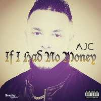 Thumbnail for the AJC - If I Had No Money link, provided by host site