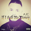 Thumbnail for the AJC - If I Had No Money link, provided by host site