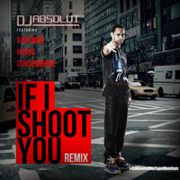 Thumbnail for the DJ Absolut - If I Shoot You (Remix) !! link, provided by host site