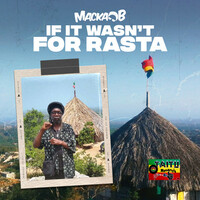 Thumbnail for the Macka B - If It Wasn't For Rasta link, provided by host site