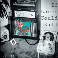 Thumbnail for the Scratch - If Looks Could Kill link, provided by host site